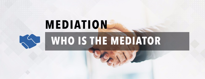 Who Is The Mediator?